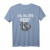 Süßes Faultier T-Shirt mit Spruch 'Chill mal deine Base' – Perfekt als Geschenk für Faultier-Liebhaber, Morgenmuffel, Kinder & Erwachsene für Entspannung, Schlaf und Wellness