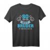 So sieht der beste Bruder der Welt aus T-Shirt - Geschenkidee für Brüder, Geschwister & Familie mit Liebe & Freundschaft