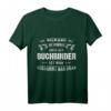 Buchbinder Berufsshirt mit Spruch - Lustiges, cooles Funky Shirt für Arbeit, Freizeit & als Geschenk zu Weihnachten, Geburtstag oder Abschluss