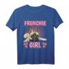 Frenchie Mädchen Frenchie Girl Französische Bulldoggen T-Shirt - Lustiges Hundemode-Design für Kinder, Damen & Herren als Geschenk