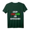 Gegen Links-Grün für Kapitalismus gegen Sozialismus T-Shirt - Politisches Statement für die Bundestagswahl 2021