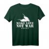 Make Love Not War T-Shirt für Frieden, Glaube & Kultur – Hippie Statement gegen Krieg und Hass für Demonstranten & Friedensaktivisten