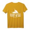 Make Love Not War T-Shirt für Frieden, Glaube & Kultur – Hippie Statement gegen Krieg und Hass für Demonstranten & Friedensaktivisten