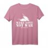 Make Love Not War T-Shirt für Frieden, Glaube & Kultur – Hippie Statement gegen Krieg und Hass für Demonstranten & Friedensaktivisten