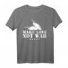 Make Love Not War T-Shirt für Frieden, Glaube & Kultur – Hippie Statement gegen Krieg und Hass für Demonstranten & Friedensaktivisten