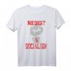 Resist Socialism - Anti-Sozialist T-Shirt für Freiheit, Kapitalismus und Unternehmertum - Perfektes Statement für Anhänger freierMarktwirtschaft