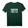 Steuern ist Diebstahl - Kapitalismus und Libertarian T-Shirt für Freiheit, Patriotismus & Anti-Steuern Geschenke