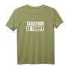 Steuern ist Diebstahl - Kapitalismus und Libertarian T-Shirt für Freiheit, Patriotismus & Anti-Steuern Geschenke