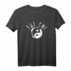 Qigong, Tai Chi & Chinesische Meditation T-Shirt – Geschenk für Yin-Yang Liebhaber, Wushu, Bagua Zhang & Yoga Enthusiasten