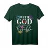 Motivierendes christliches T-Shirt mit Glaubensbotschaft - 'With God All Things Are Possible' für Gläubige