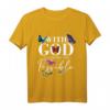 Motivierendes christliches T-Shirt mit Glaubensbotschaft - 'With God All Things Are Possible' für Gläubige