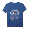 Motivierendes christliches T-Shirt mit Glaubensbotschaft - 'With God All Things Are Possible' für Gläubige
