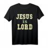 Jesus ist King & Lord T-Shirt - Lustiges christliches Shirt für Christen, Familie und Gruppen für Kirche, Taufe und Evangelisation
