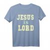 Jesus ist King & Lord T-Shirt - Lustiges christliches Shirt für Christen, Familie und Gruppen für Kirche, Taufe und Evangelisation