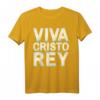 Viva Cristo Rey Katholisches Christliches T-Shirt - Religiöses Design für Christus der König Fest & Glaubensfeiern