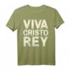 Viva Cristo Rey Katholisches Christliches T-Shirt - Religiöses Design für Christus der König Fest & Glaubensfeiern