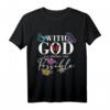 Motivierendes christliches T-Shirt mit Glaubensspruch - Für Gläubige, die an All Things Are Possible glauben