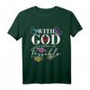 Motivierendes christliches T-Shirt mit Glaubensspruch - Für Gläubige, die an All Things Are Possible glauben