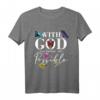 Motivierendes christliches T-Shirt mit Glaubensspruch - Für Gläubige, die an All Things Are Possible glauben