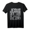JESUS DER WEG DIE WAHRHEIT DAS LEBEN T-Shirt – Religiöses Geschenk für Christen zu Geburtstag, Weihnachten & Jubiläum