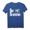 Der Drummer Drumsticks Schlagzeugstock T-Shirt – Perfektes Geschenk für Schlagzeuger, Musiker & Musikliebhaber
