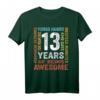 Geburtstag 13 Geschenke Shirt für Jungen und Mädchen - Klassisch geschnitten, perfekt zum 13. Geburtstag