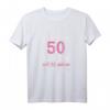 Lustiges 50. Geburtstag T-Shirt für Frauen - Witziges Geschenkidee für Mama, Schwester, Freundin oder Kollegin