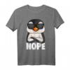 Pinguin Nope Penguin Mädchen Damen T-Shirt – Süßes Tiermotiv für Pinguin-Fans, perfekt als Geschenk zu Geburtstag & Weihnachten