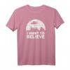 I Want To Believe T-Shirt – Alien, UFO, Roswell & Area 51 Design, Perfektes Geschenk für Verschwörungstheoretiker & UFO-Fans