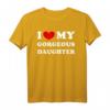 I Love My Gorgeous Daughter T-Shirt - Wunderschönes Vintage-Design als Geschenk für Eltern, Väter und Mütter