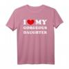 I Love My Gorgeous Daughter T-Shirt - Wunderschönes Vintage-Design als Geschenk für Eltern, Väter und Mütter