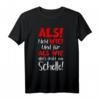 ALS WIE GRAMMATIK DEUTSCH LEHRER T-Shirt – Lustiges Lehrer Outfit für Deutschlehrer mit Humor