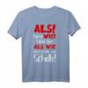 ALS WIE GRAMMATIK DEUTSCH LEHRER T-Shirt – Lustiges Lehrer Outfit für Deutschlehrer mit Humor