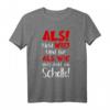 ALS WIE GRAMMATIK DEUTSCH LEHRER T-Shirt – Lustiges Lehrer Outfit für Deutschlehrer mit Humor