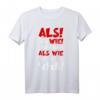 ALS WIE GRAMMATIK DEUTSCH LEHRER T-Shirt – Lustiges Lehrer Outfit für Deutschlehrer mit Humor