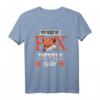 You make me fox Devils wild Denglisch T-Shirt – Lustiges Geschenk für Familie, Abi-Party, Hochzeit, Geburtstag & Weihnachten