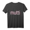 Deutsches Mutti T-Shirt - Muttertagsgeschenk für deutsche Mütter mit coolem Retro-Design