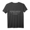 Witziges T-Shirt mit Spruch: 'Die einen sagen so, die anderen so. Ich schweige.' – Humorvolles Shirt für Alltag & Party