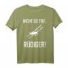 Nicht so Tief, Rüdiger - Deutsches Meme Flugzeug Flug Spruch T-Shirt für Flugzeugfans, Bastler & Meme-Enthusiasten