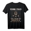 Personal Stalker – Deutscher Schäferhund T-Shirt für Hundeliebhaber, Züchter & Schäferhundfans mit lustigem Spruch