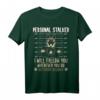 Personal Stalker – Deutscher Schäferhund T-Shirt für Hundeliebhaber, Züchter & Schäferhundfans mit lustigem Spruch