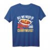 All We Need Is Love And Currywurst - Deutsches Currywurst T-Shirt für Street Food Fans & Humorliebhaber