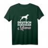 Deutsch Kurzhaar Mama T-Shirt für Hundeliebhaberinnen – Perfekt zum Gassi gehen, Tricks beibringen & als Geschenk für Hundemamas