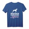 Deutsch Kurzhaar Mama T-Shirt für Hundeliebhaberinnen – Perfekt zum Gassi gehen, Tricks beibringen & als Geschenk für Hundemamas