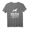 Deutsch Kurzhaar Mama T-Shirt für Hundeliebhaberinnen – Perfekt zum Gassi gehen, Tricks beibringen & als Geschenk für Hundemamas