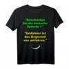 Lustiges Lehrer Design Deutsch - Deutscher Sprache T-Shirt für Lehrer, Eltern & Sprachliebhaber mit Humor