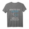 Genitiv ins Wasser weil es Dativ ist - Lustiges Deutsch Lehrer T-Shirt für Germanistik-Studenten, Lehrer und Deutschfans