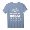 Stolze Deutsche Dogge Mama T-Shirt - Perfekt für Hundeliebhaberinnen und Frauchen