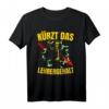 Kürzt Lehrergehalt Lustiges Schüler T-Shirt mit Spruch – Humorvolles Schulkleidung-Statement für Schüler und Studenten