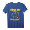 Kürzt Lehrergehalt Lustiges Schüler T-Shirt mit Spruch – Humorvolles Schulkleidung-Statement für Schüler und Studenten